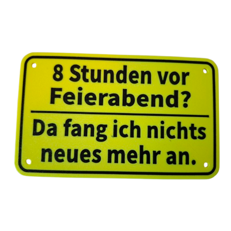 Schild "Feierabend"