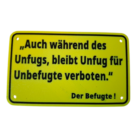 Schild "Befugte"