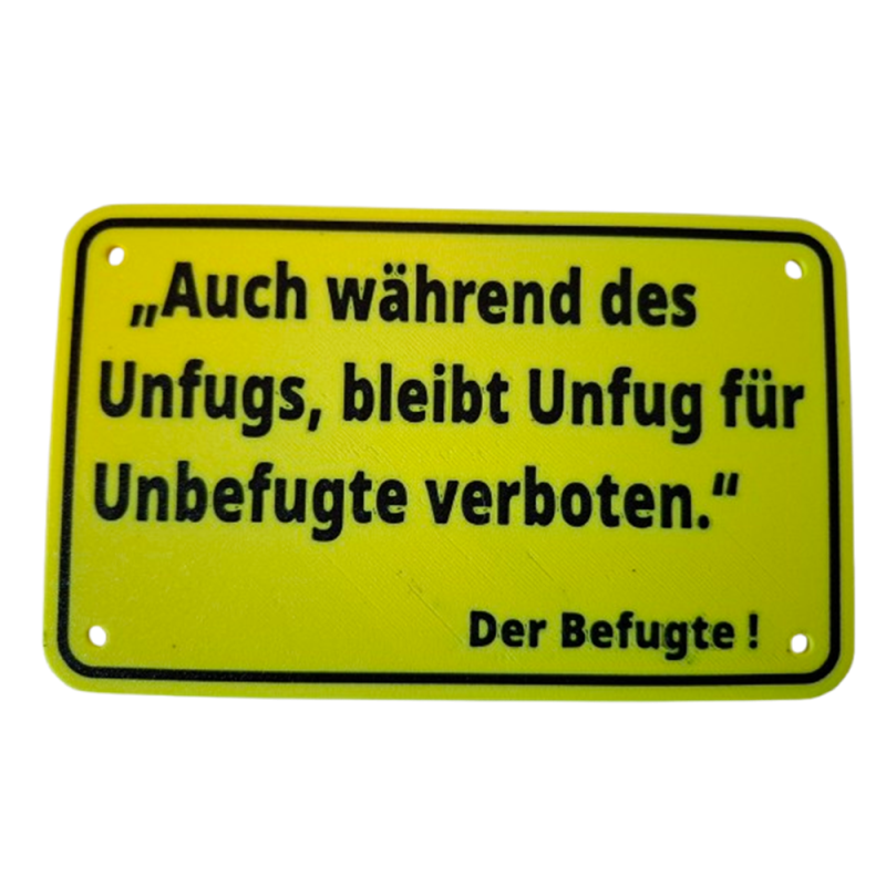 Schild "Befugte"