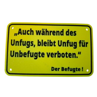 Schild "Befugte"