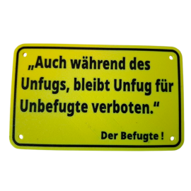 Schild "Befugte"