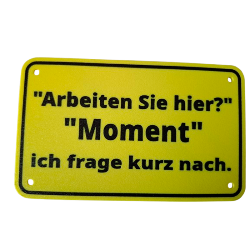 Schild "Moment"