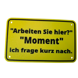 Schild "Moment"