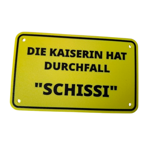 Schild "Schissi"