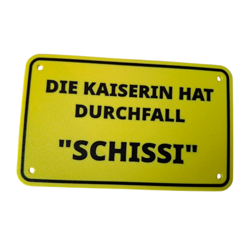 Schild "Schissi"