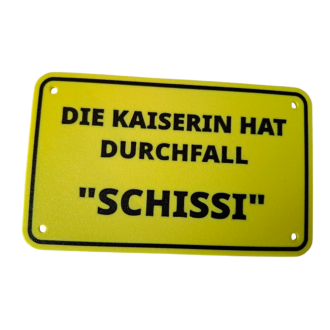 Schild "Schissi"