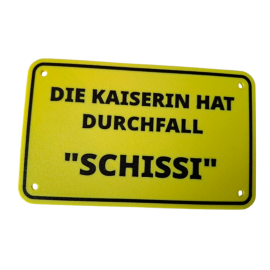 Schild "Schissi"